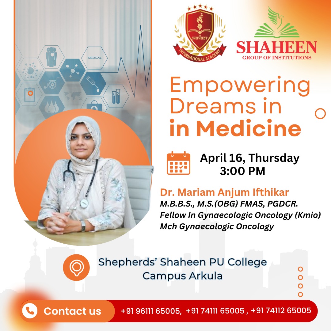 Dr. Mariam Anjum — Empowering Dreams in Medicine — Shepherds' Shaheen PU College